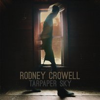 Tarpaper Sky Rodney Crowell