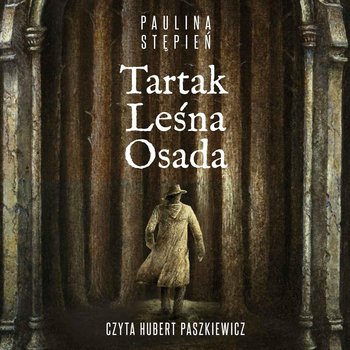 Tartak Leśna Osada - Stępień Paulina