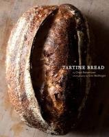 洋書 Tartine Bread by Chad Robertson Neil's cookbook of the week: Tartine Bread by Chad Robertson