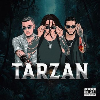 Tarzan - Pablo Chill-E, Milly & La Kikada