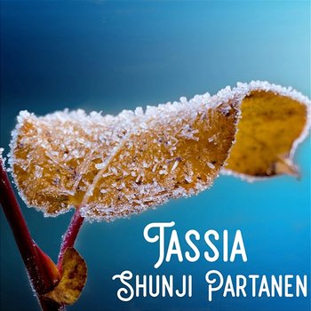 Tassia - Shunji Partanen