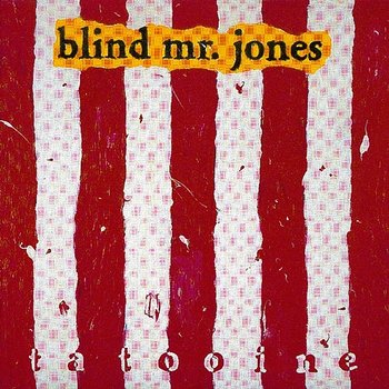 Tatooine - Blind Mr. Jones