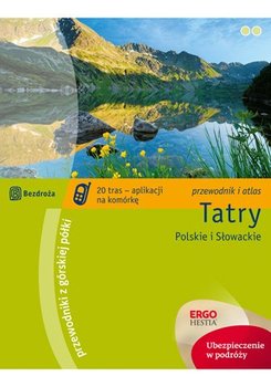 Tatry Polskie i Słowackie. Przewodnik z górskiej półki - Zygmański Marek, Figiel Natalia, Klimek Paweł