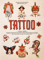 TATTOO. 1730s-1970s. Henk Schiffmacher's Private Collection. 40th Ed. wer. angielska Schiffmacher Henk
