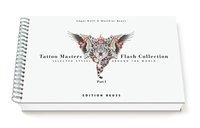 Tattoo Masters Flash Collection-Part 1 - Hoill Edgat, Reuss Matthias