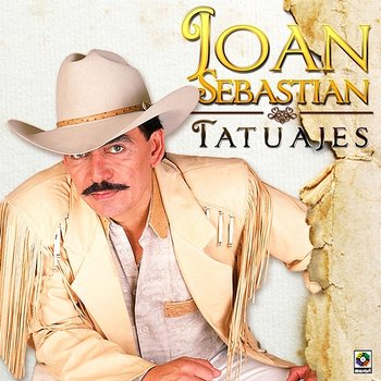 Tatuajes - Joan Sebastian