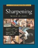 Taunton's Complete Illustrated Guide to Sharpening - Lie-Nielsen Thomas