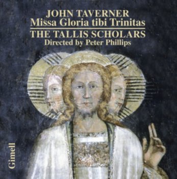Taverner: Missa Gloria tibi Trinitas - The Tallis Scholars