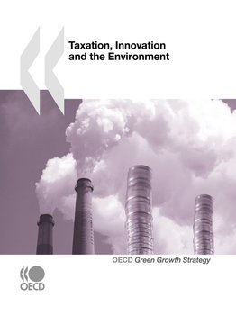 Taxation, Innovation and the Environment - Oecd Publishing