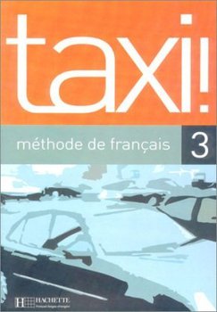 taxi 3. Lehrbuch. Internationale Ausgabe - Johnson Anne-Marie, Menand Robert