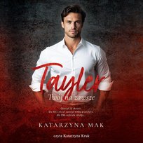 Tayler. Twój na zawsze - audiobook Mak Katarzyna