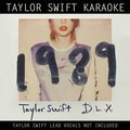 Taylor Swift Karaoke: 1989 - Taylor Swift
