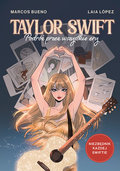 Taylor Swift. Podróż przez wszystkie ery - Marcos Bueno, Lopez Laia