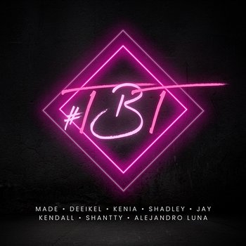 TBT - Made, DEEIKEL, Alejandro Luna feat. Jay Kendall, Kenia, Shadley, Shantty