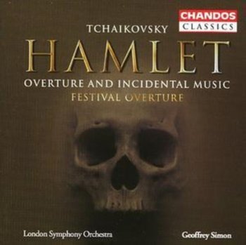 Tchaikovsky: Hamlet Overure And Incidental Music - London Symphony Orchestra