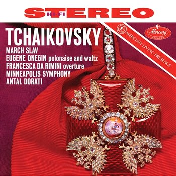 Tchaikovsky: Marche slave; Eugene Onegin; Francesca da Rimini - Minnesota Orchestra, Antal Doráti