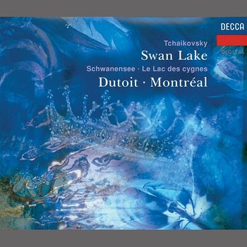 Tchaikovsky: Swan Lake - Orchestre Symphonique de Montréal, Charles Dutoit
