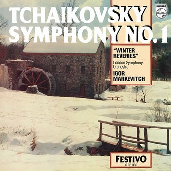 Tchaikovsky: Symphony No. 1 'Winter Reveries'; Symphony No. 2 'Little Russian' - London Symphony Orchestra, Igor Markevitch