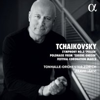 Tchaikovsky: Symphony No. 3 Tonhalle Orchestra Zurich