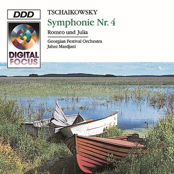 Tchaikovsky: Symphony No. 4 in F minor; Romeo and Juliet - Jahni Mardjani, Vakhtang Kakhidze