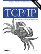 TCP/IP Network Administration - Hunt Craig