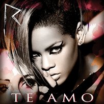 Te Amo Rihanna