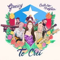 Te Creí Cultura Profética, Greeicy