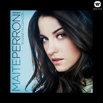 Te Daré Mi Corazón Maite Perroni