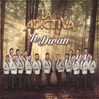 Te Dirán - La Adictiva Banda San José de Mesillas