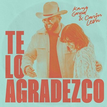 Te Lo Agradezco - Kany García, Carin Leon
