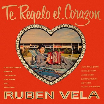Te Regalo el Corazón - Ruben Vela