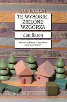 Te wysokie, zielone wzgórza Karon Jan