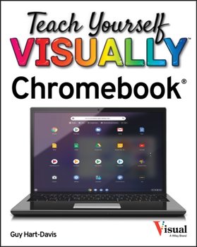 Teach Yourself VISUALLY Chromebook - Hart-Davis Guy