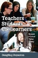 Teachers and Students as Co-Learners - Boyanton Dengting