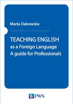 Teaching English as a Foreign Language - Dakowska Maria