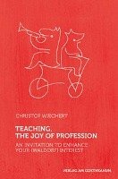 Teaching - The joy of profession - Wiechert Christof