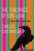 Teachings of Don Juan - Castaneda Carlos