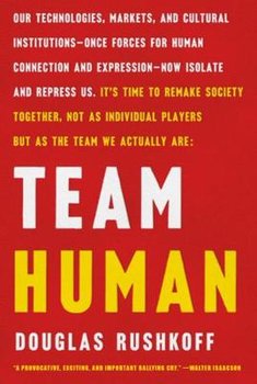 Team Human - Rushkoff Douglas