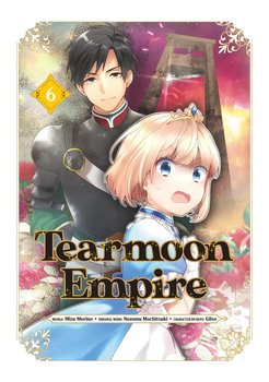 Tearmoon Empire. Volume 6 - Nozomu Mochitsuki