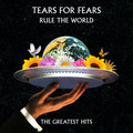 Tears For Fears Rule The World. The Greatest Hits - Tears for Fears