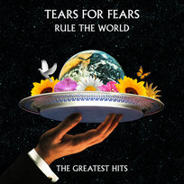 Tears For Fears Rule The World. The Greatest Hits Tears for Fears