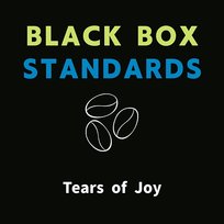 Tears of Joy Black Box Standards
