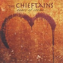 Tears of Stone the Chieftains