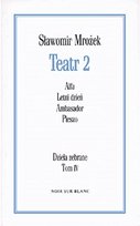 Teatr 2. Dzieła zebrane Mrożek Sławomir