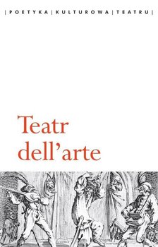 Teatr dell'arte - Sosnowska Dorota
