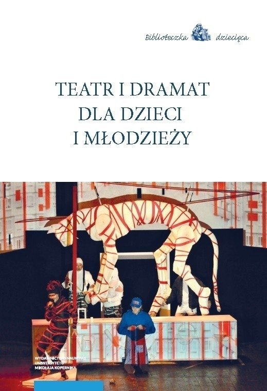 Teatr I Dramat Dla Dzieci I Młodzieży - Opracowanie Zbiorowe | Książka ...