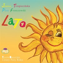 Teatr Malucha - Cztery Pory Roku - Lato Piotr Fronczewski, Joanna Trzepiecińska
