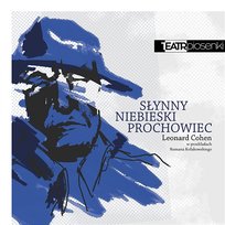 Teatr Piosenki - Słynny Niebieski Prochowiec - Leonard Cohen Teatr Piosenki