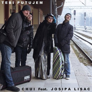 Tebi Putujem - Chui feat. Josipa Lisac