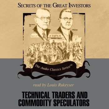 Technical Traders and Commodity Speculators - Childs Pat, Hassell Mike, Babcock Bruce, Sennholz Lyn M.